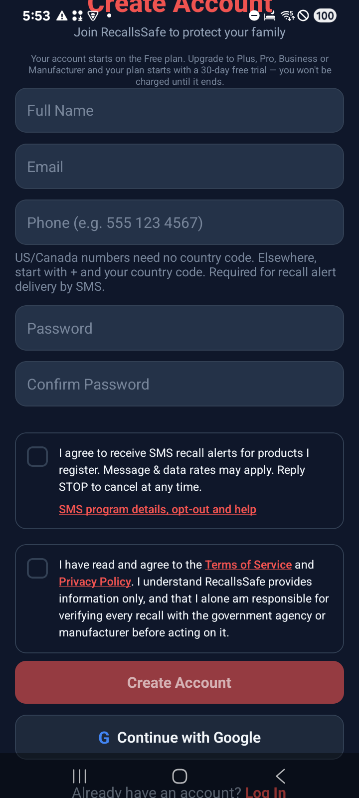 The RecallsSafe Android sign-up screen. The SMS consent checkbox, unticked, reads: I agree to receive SMS recall alerts for products I register. Message and data rates may apply. Reply STOP to cancel at any time. A link below it reads SMS program details, opt-out and help. The Terms and Privacy checkbox is below, also unticked, above the Create Account button.